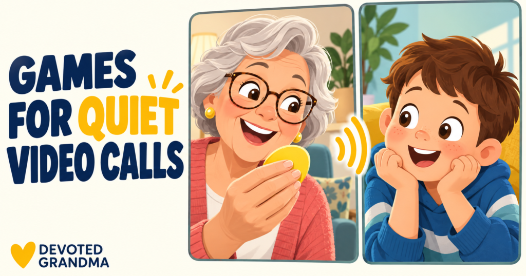 Illustrated grandmother holding a small yellow mystery object while her grandchild smiles and guesses during a video call, beside the headline “Games for Quiet